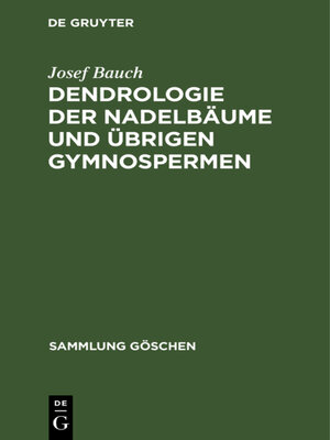 cover image of Dendrologie der Nadelbäume und übrigen Gymnospermen